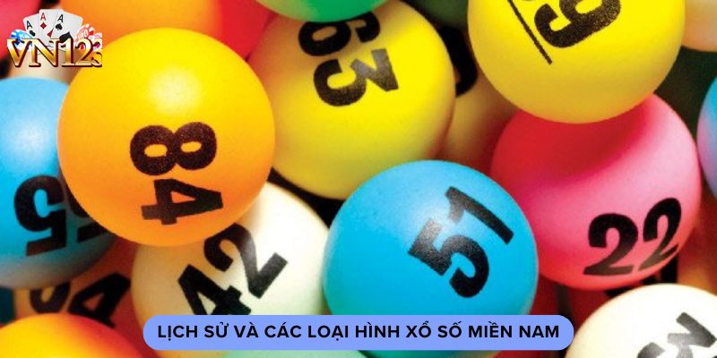 Lịch sử và các loại hình xổ số miền nam