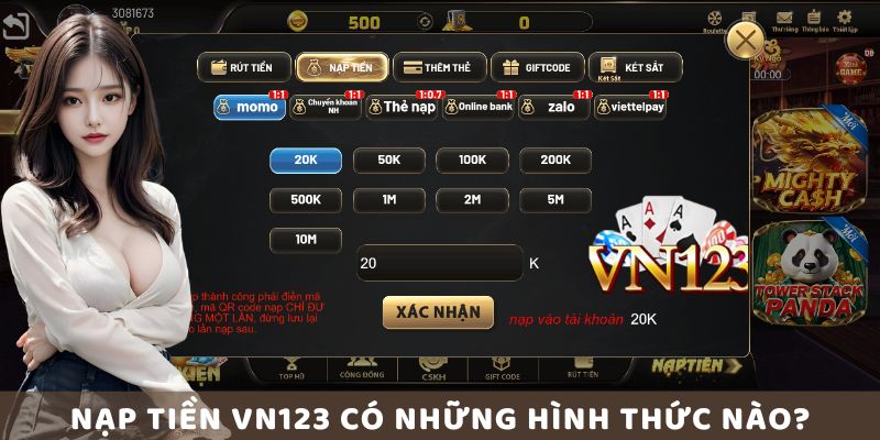 Nạp Tiền Vn123 Có Những Hình Thức Nào?