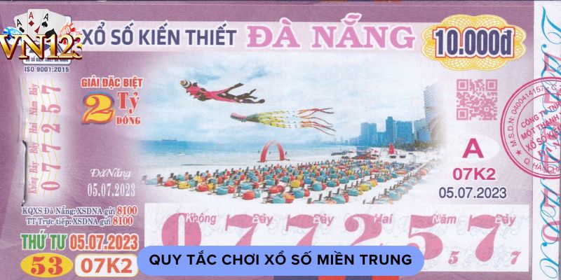 Quy tắc chơi xổ số miền trung