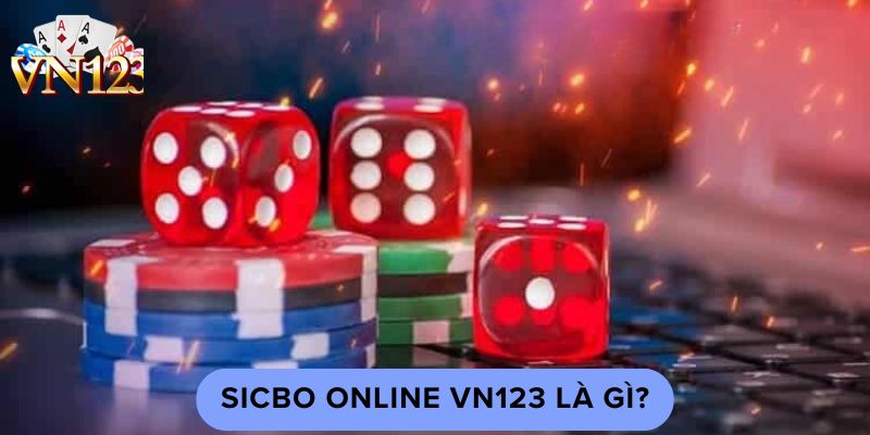 Sicbo online vn123 là gì?